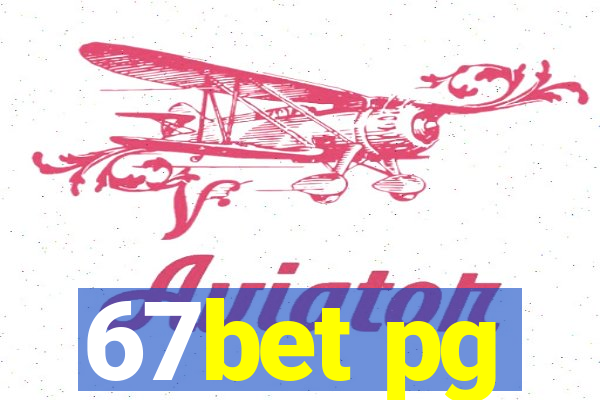 67bet pg